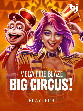 Mega Fire Blaze Big Circus